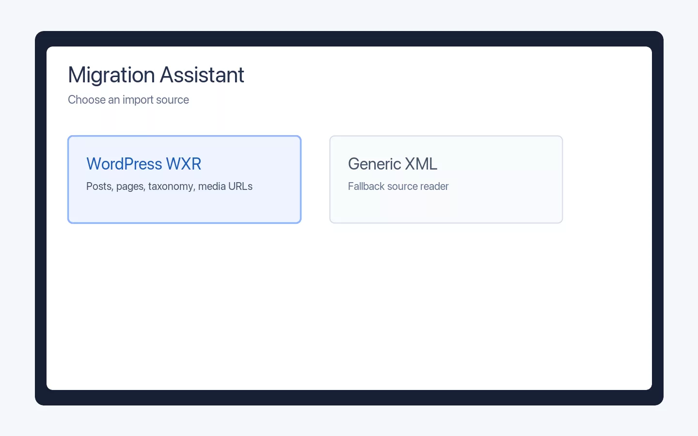 Actual Migration Assistant screen showing WordPress WXR as an available import source.
